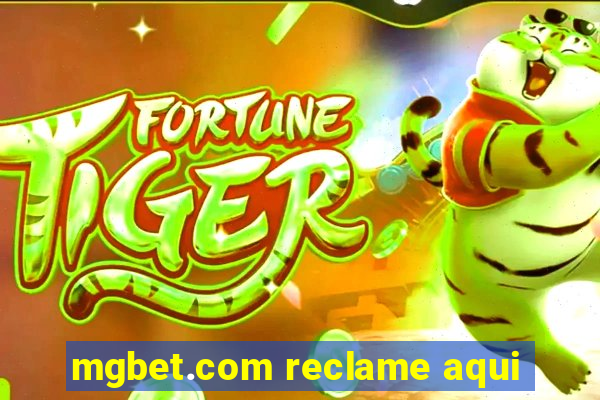 mgbet.com reclame aqui